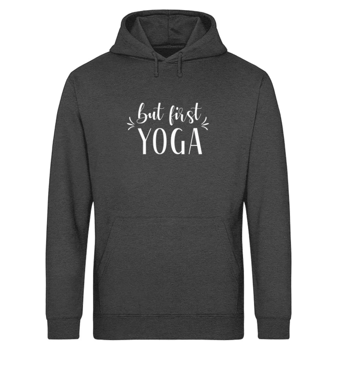 But First Yoga Bio Hoodie Unisex