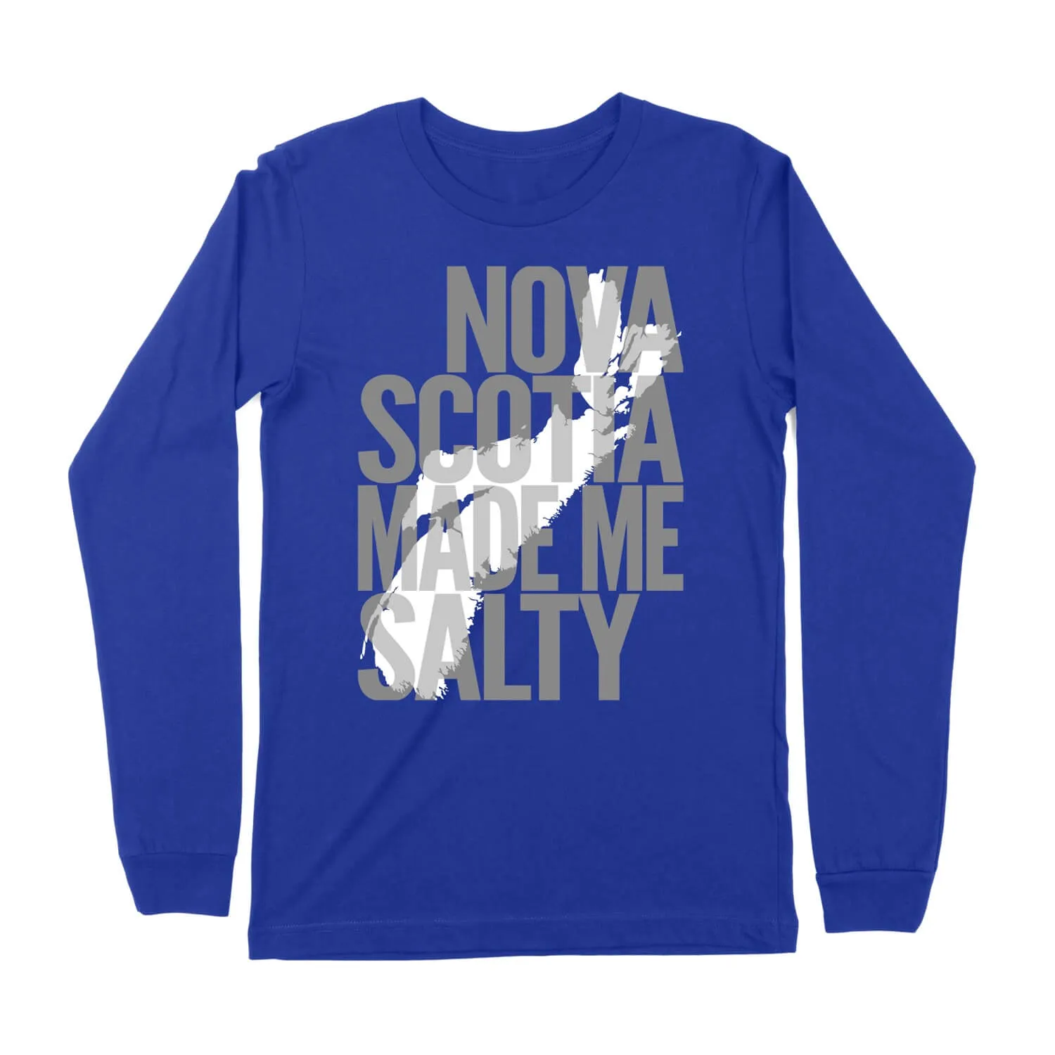 Nova Scotia Made Me Salty Unisex Long Sleeve T-Shirt