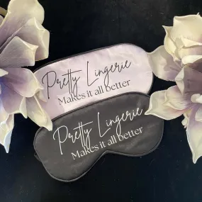 Pretty Lingerie Makes It All Better Satin Eye Masks